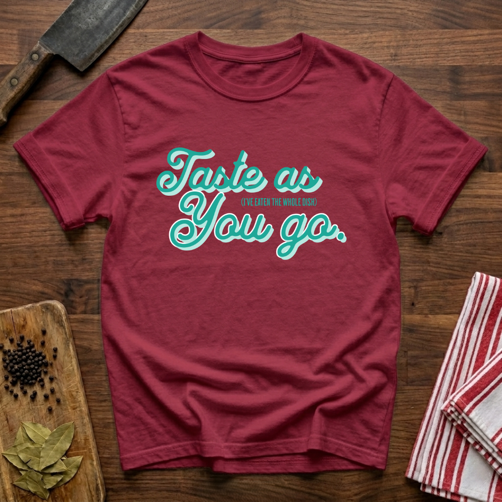 As You Go T-Shirt