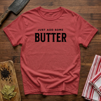 Add Some Butter T-Shirt