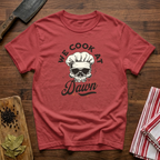 Cook at Dawn T-Shirt