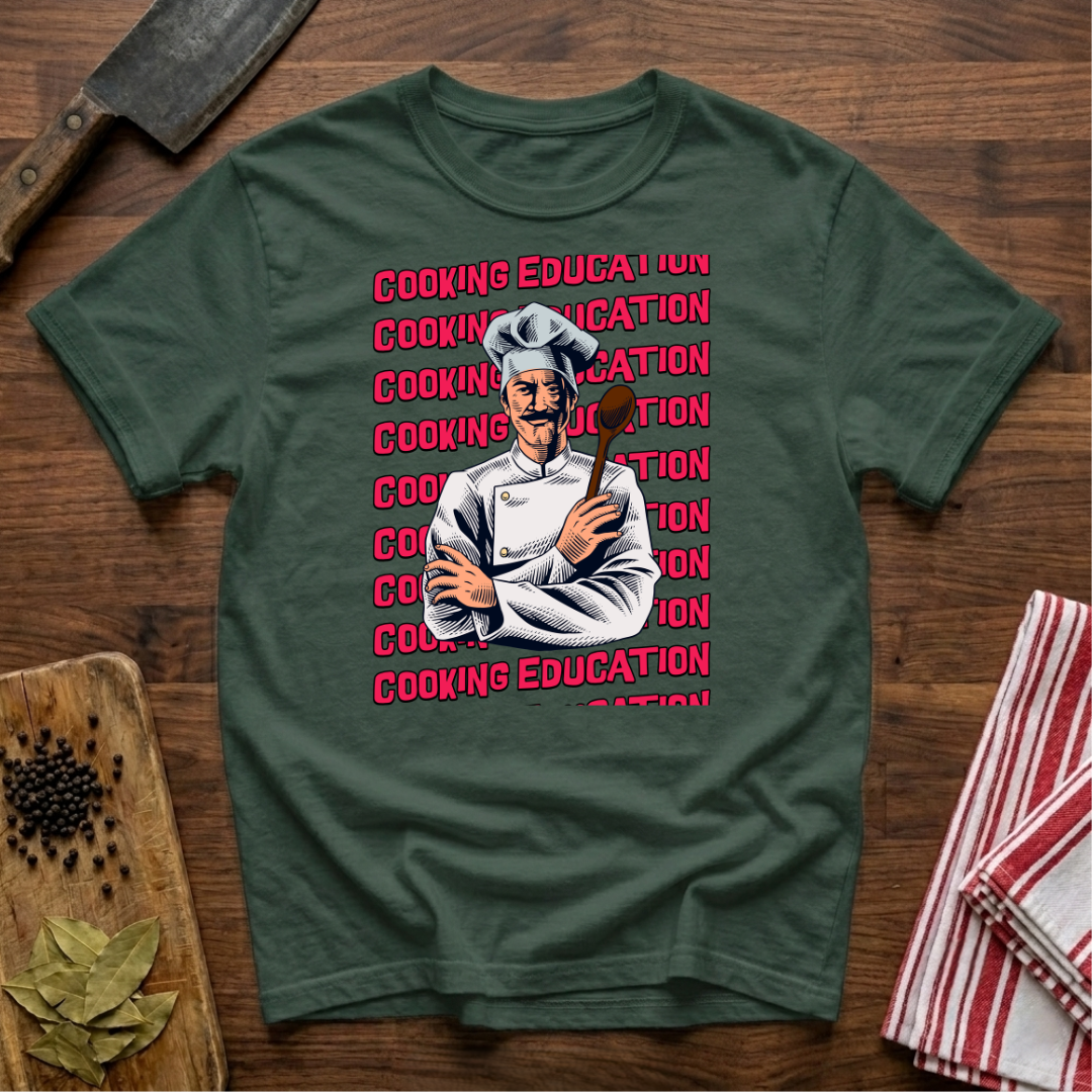 Cooking Education T-Shirt