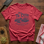Born To Cook T-Shirt