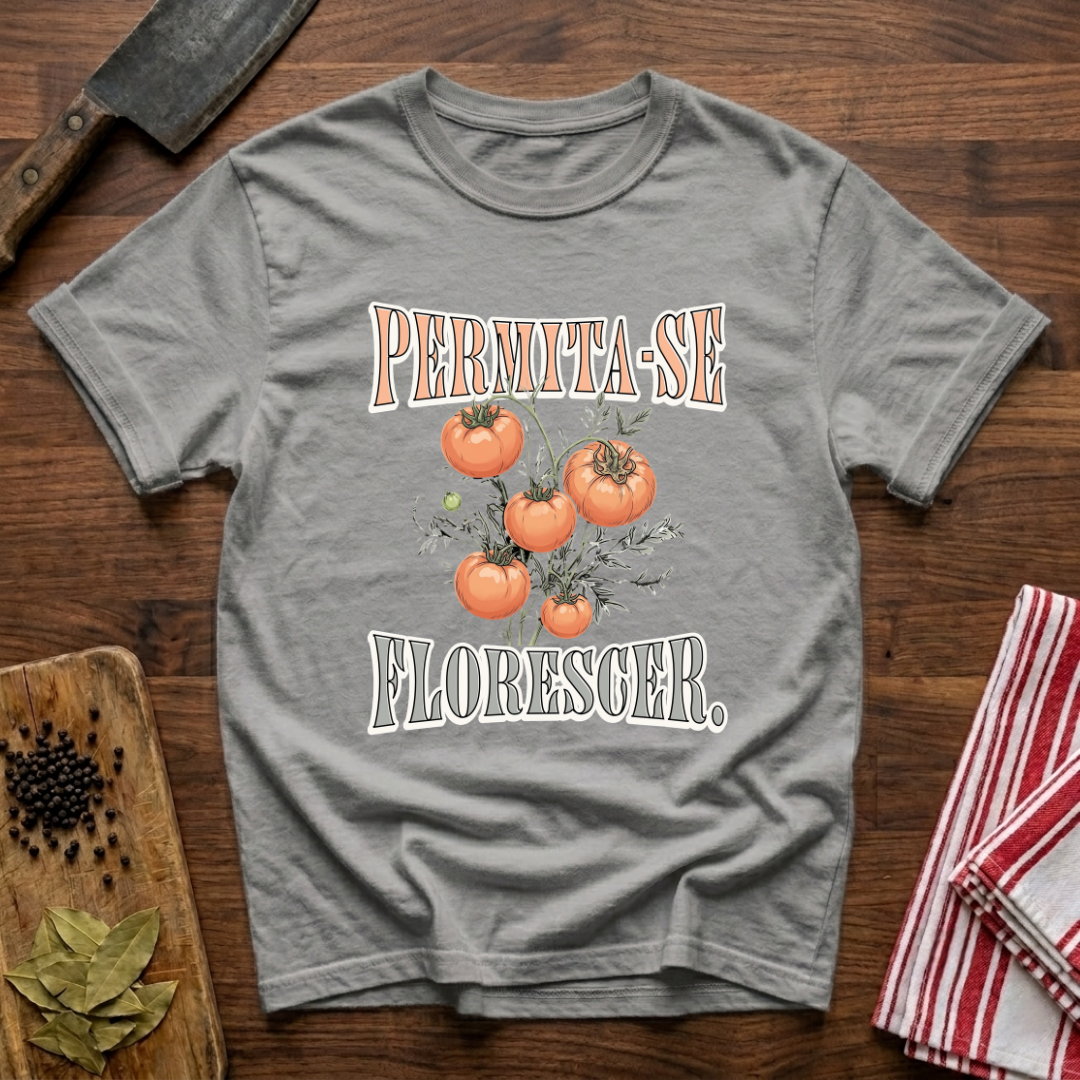 Permita-se Florescer T-Shirt