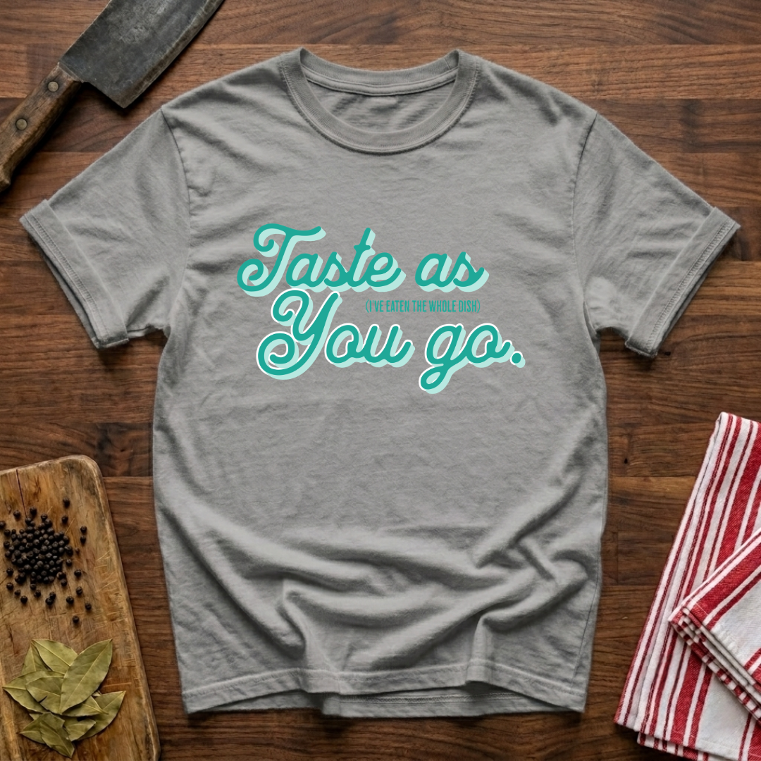 As You Go T-Shirt