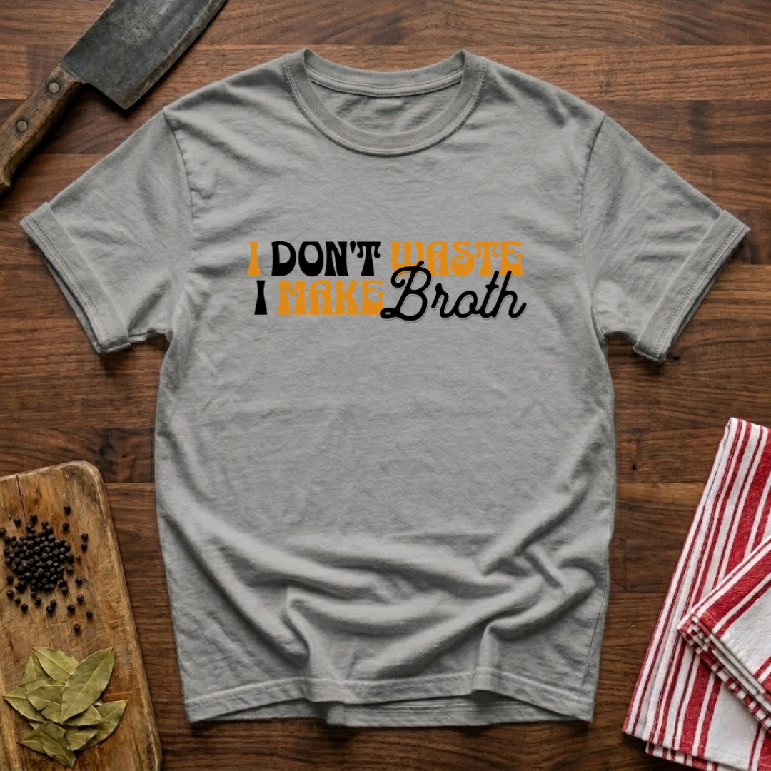 Don't Waste T-Shirt