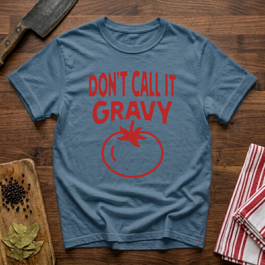 Not Gravy T-Shirt