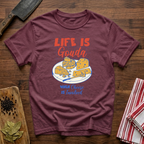 Life Is Gouda T-Shirt