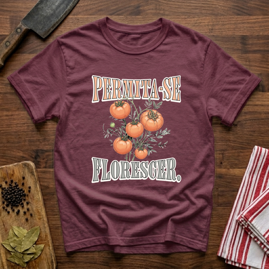 Permita-se Florescer T-Shirt