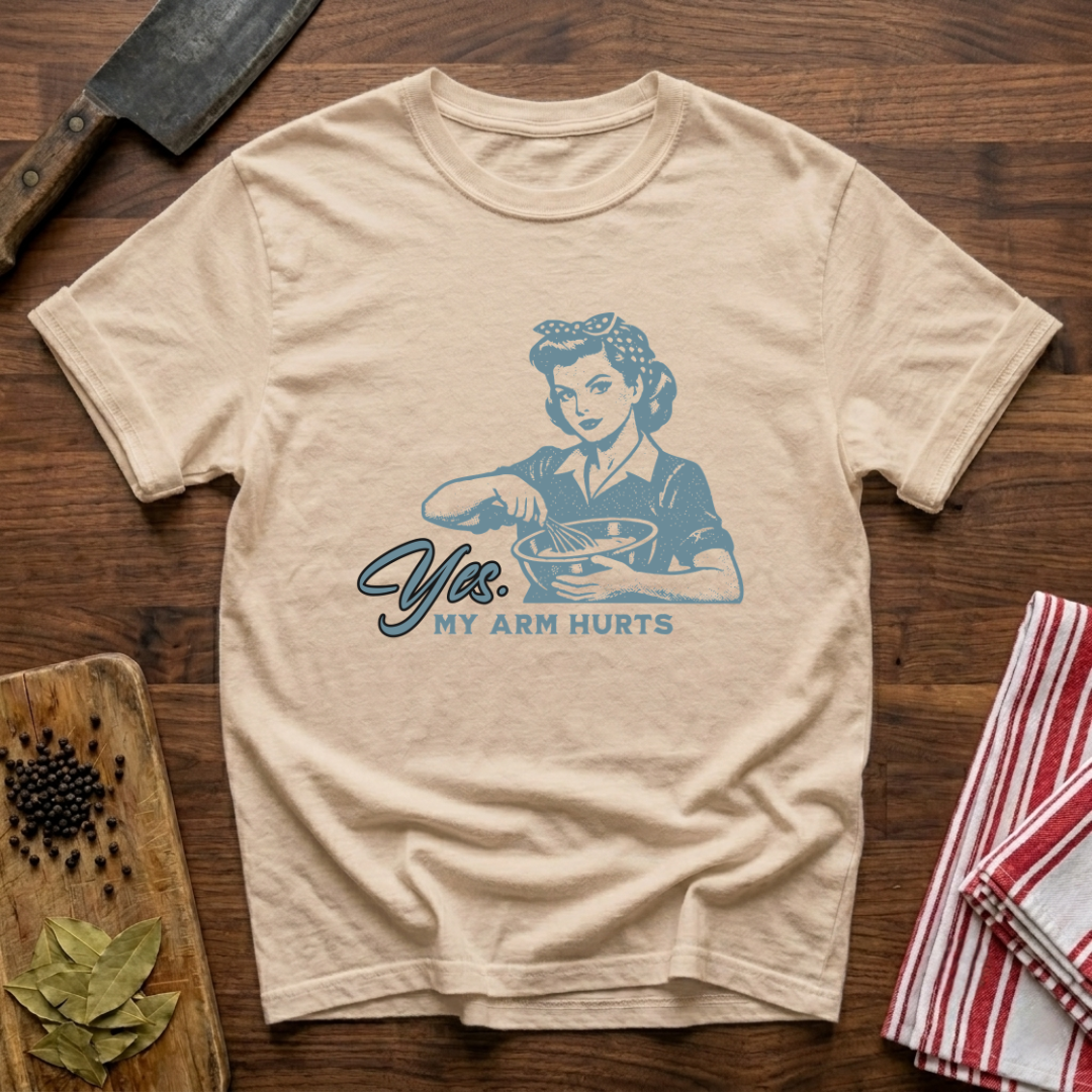 My Arm Hurts T-Shirt