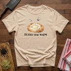 Butter Stay Warm T-Shirt