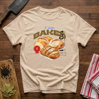 I am Baked T-Shirt