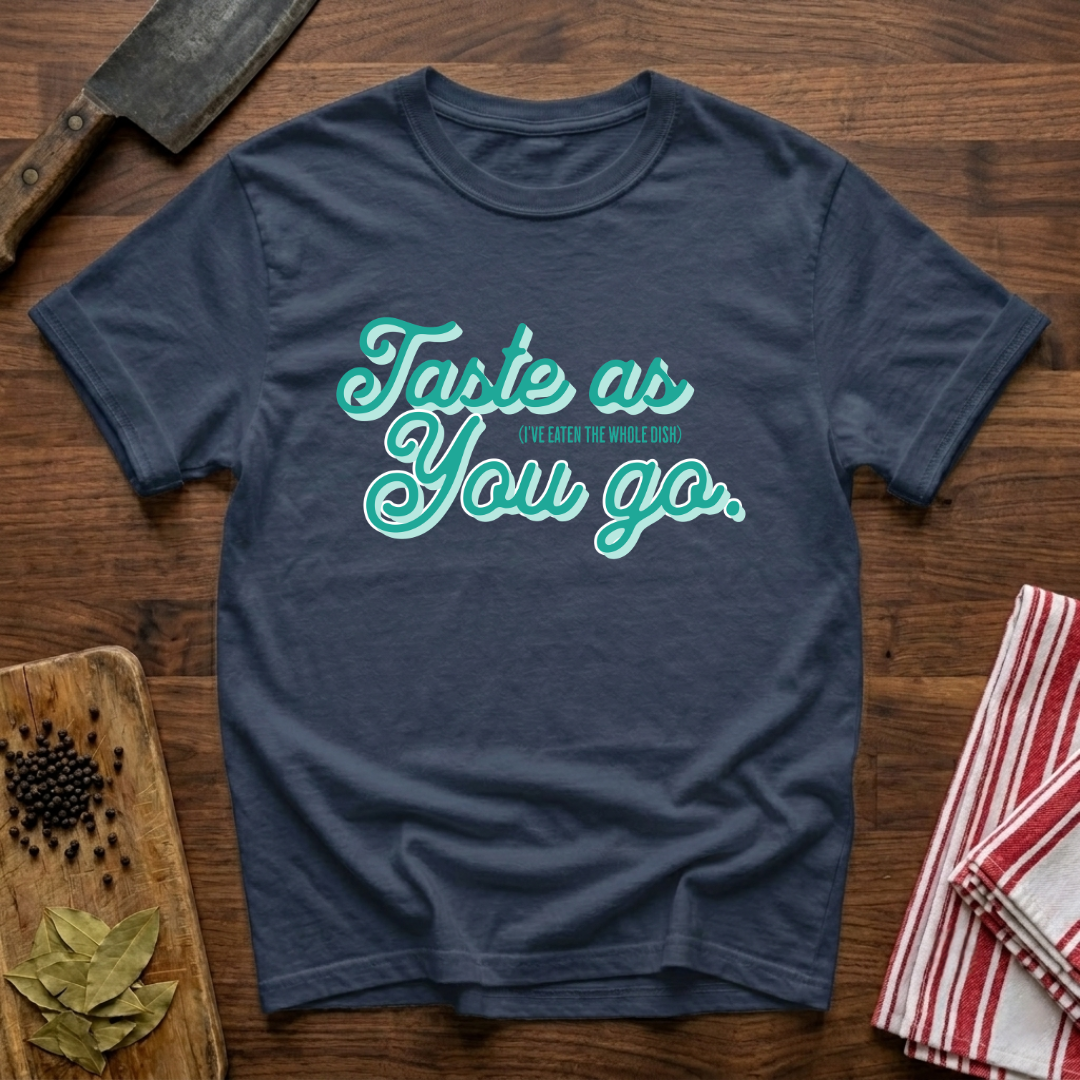 As You Go T-Shirt