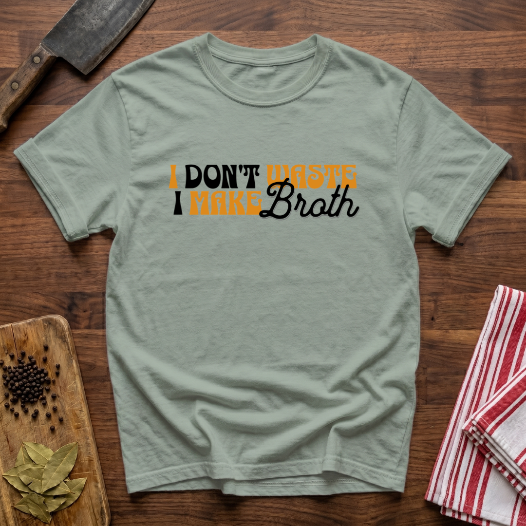 Don't Waste T-Shirt