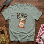 Seasoned & Sarcastic T-Shirt
