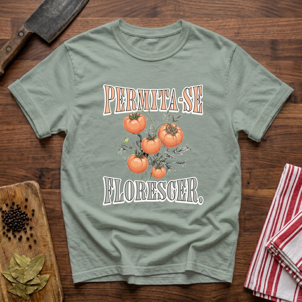 Permita-se Florescer T-Shirt
