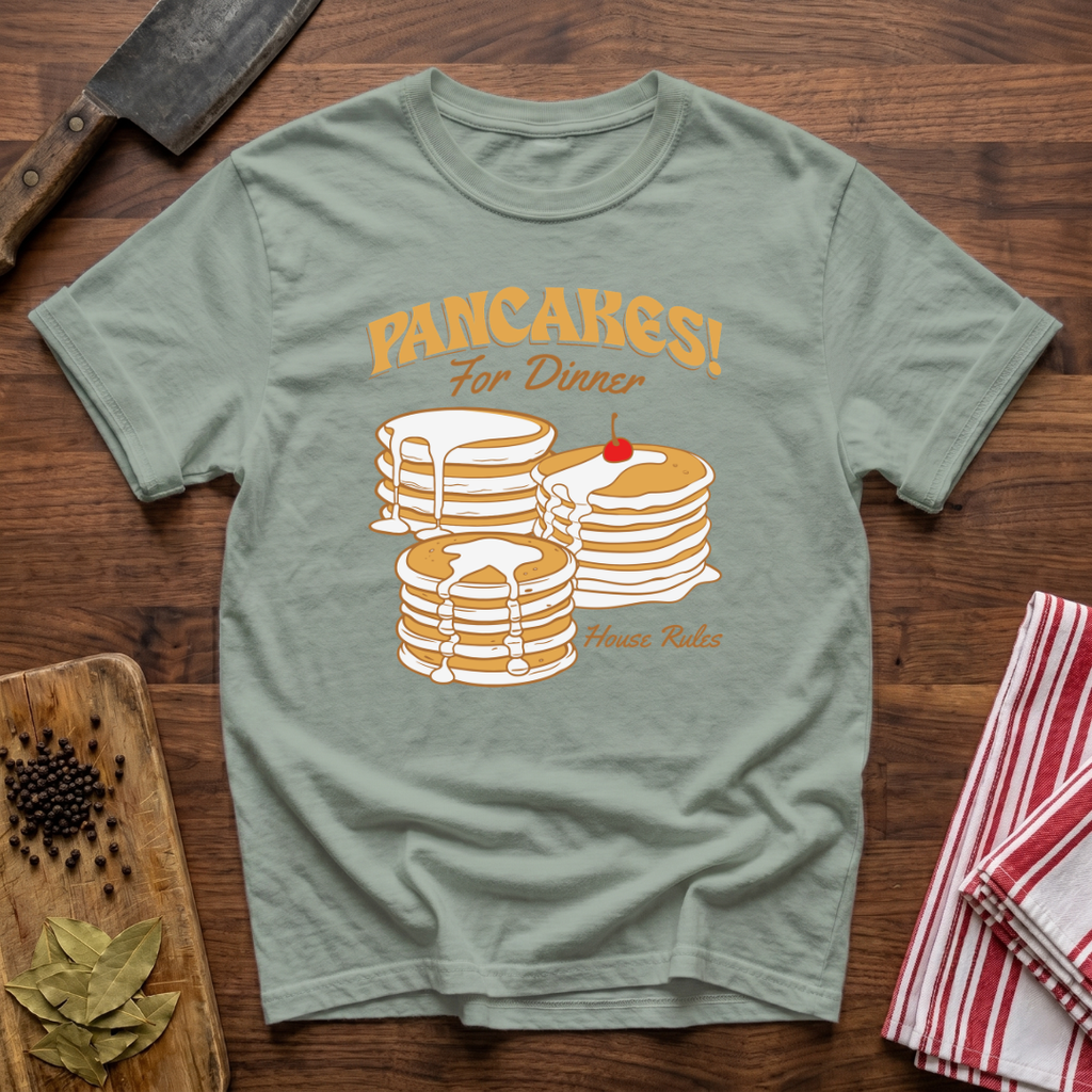 Pancakes For Dinner T-Shirt