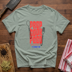 What I Do T-Shirt