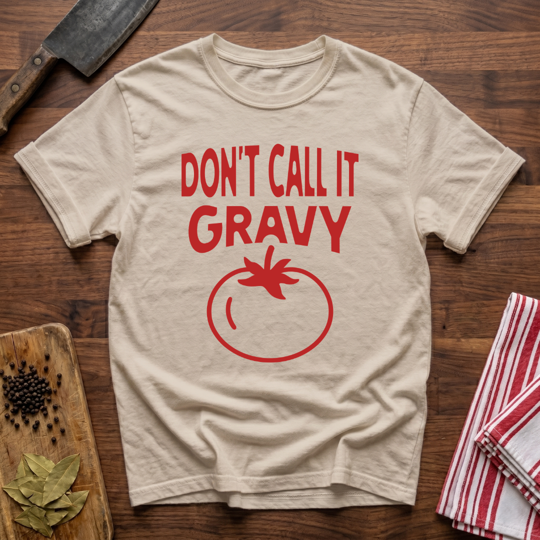 Not Gravy T-Shirt