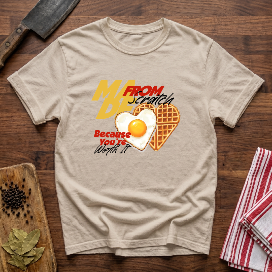 You're Worth It T-Shirt