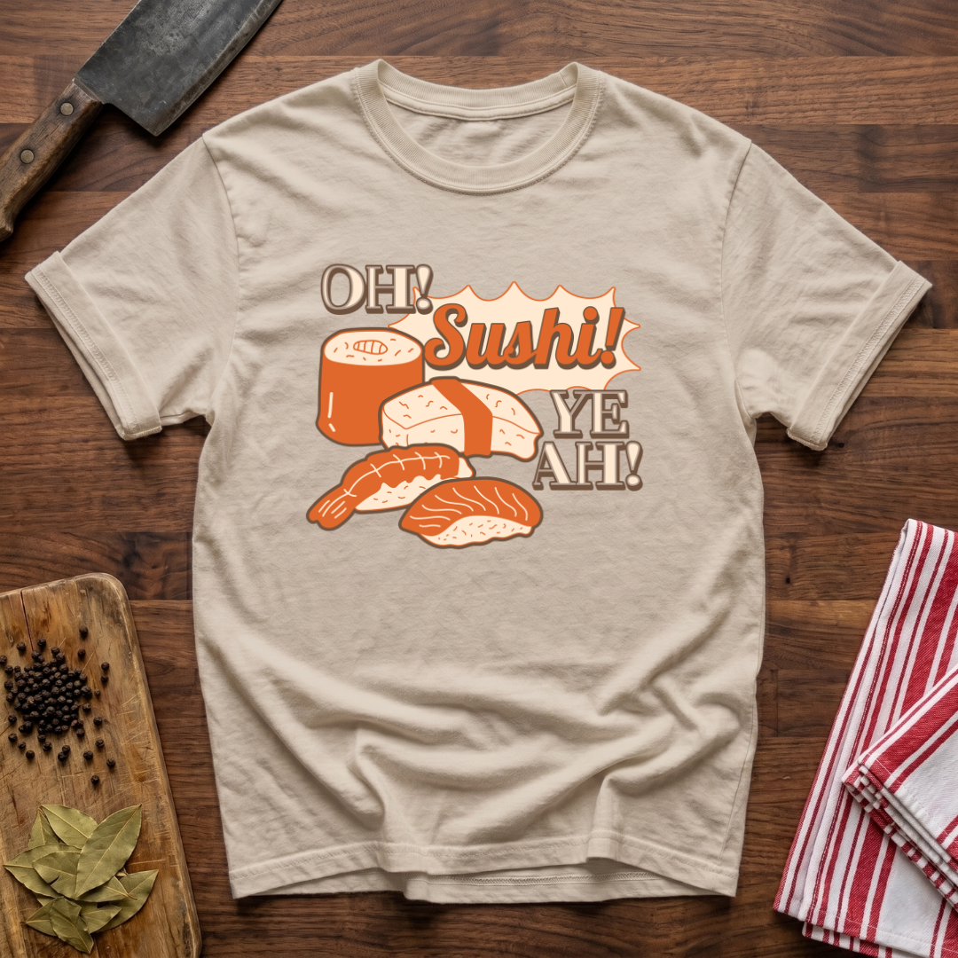 Oh Sushi T-Shirt