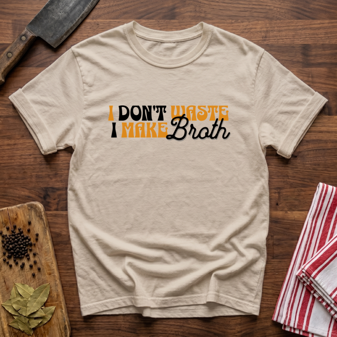 Don't Waste T-Shirt