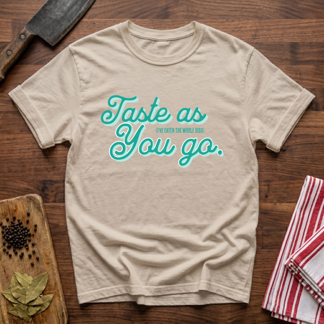 As You Go T-Shirt