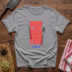 What I Do T-Shirt