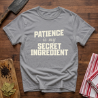 Patience T-Shirt