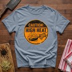 High Heat T-Shirt T-Shirt