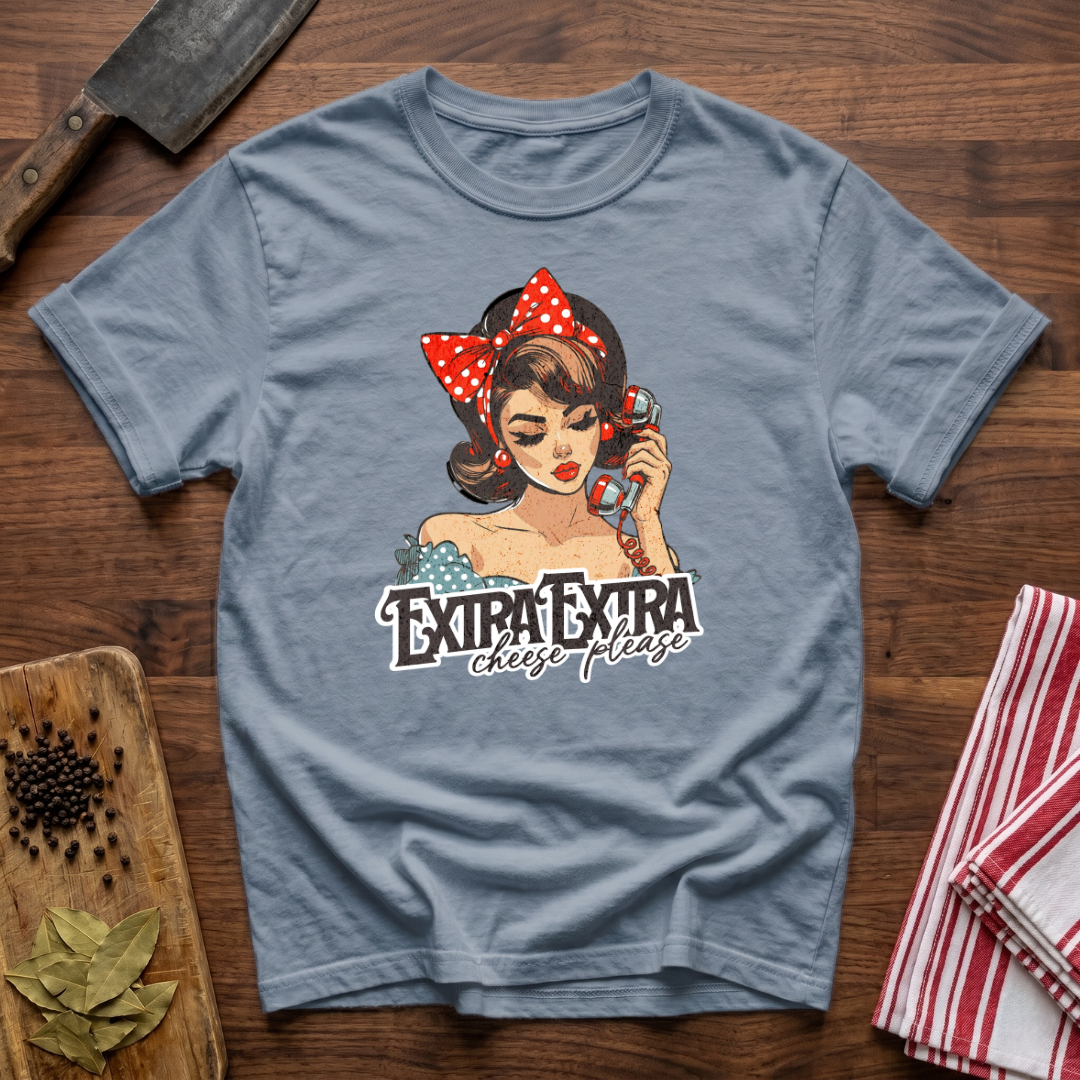 Extra Extra Cheese T-Shirt