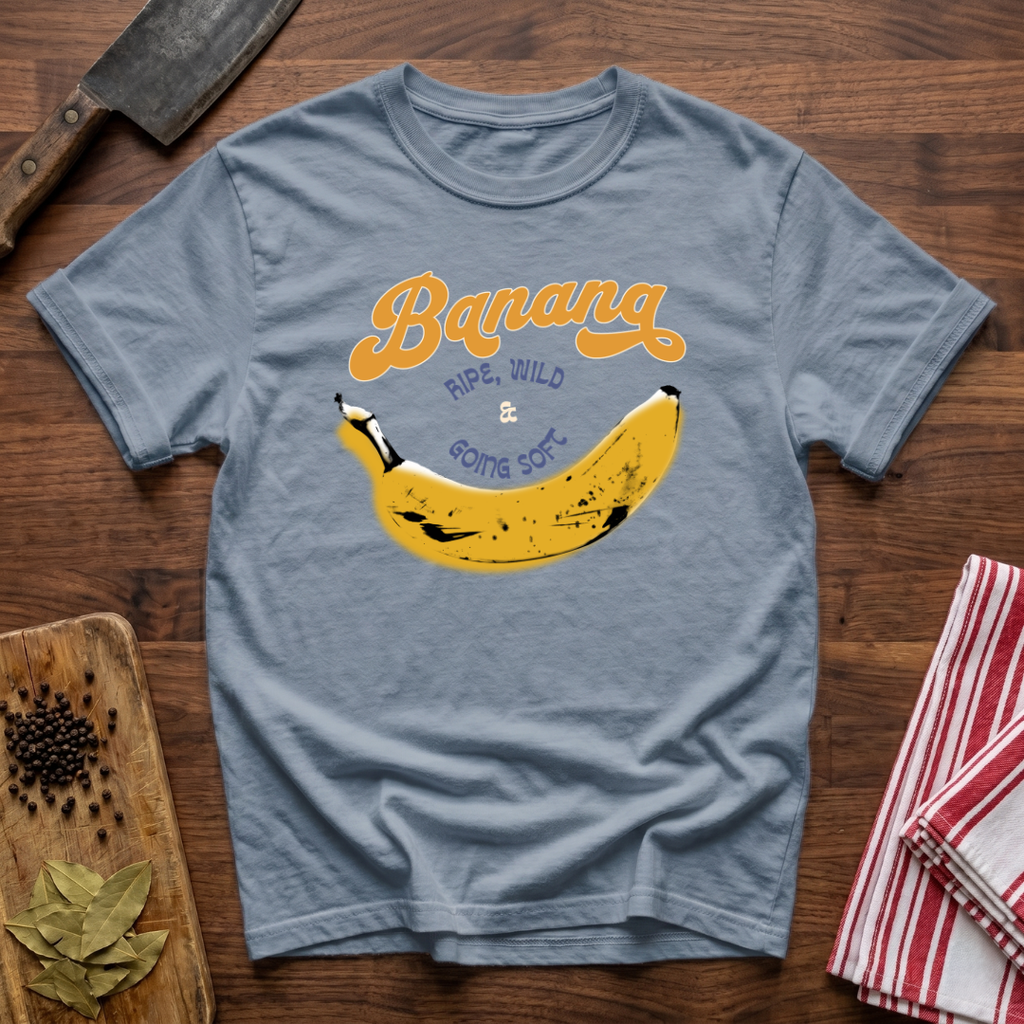 Ripe, Wild & Going Soft T-Shirt