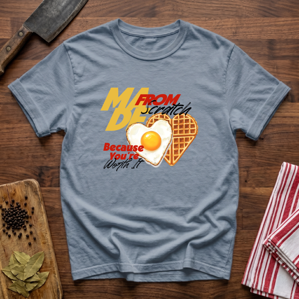 You're Worth It T-Shirt