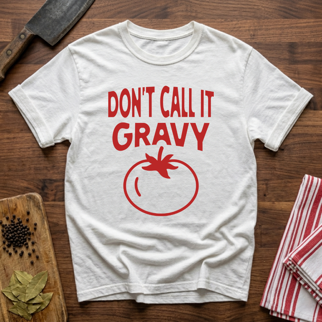 Not Gravy T-Shirt