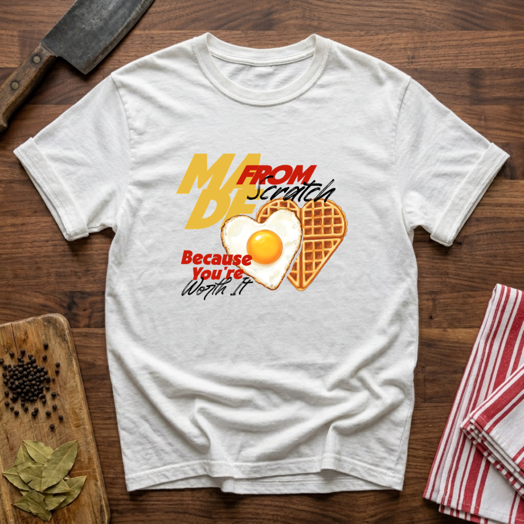 You're Worth It T-Shirt