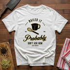 Nailed It T-Shirt