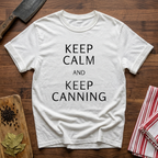 Keep Canning T-Shirt