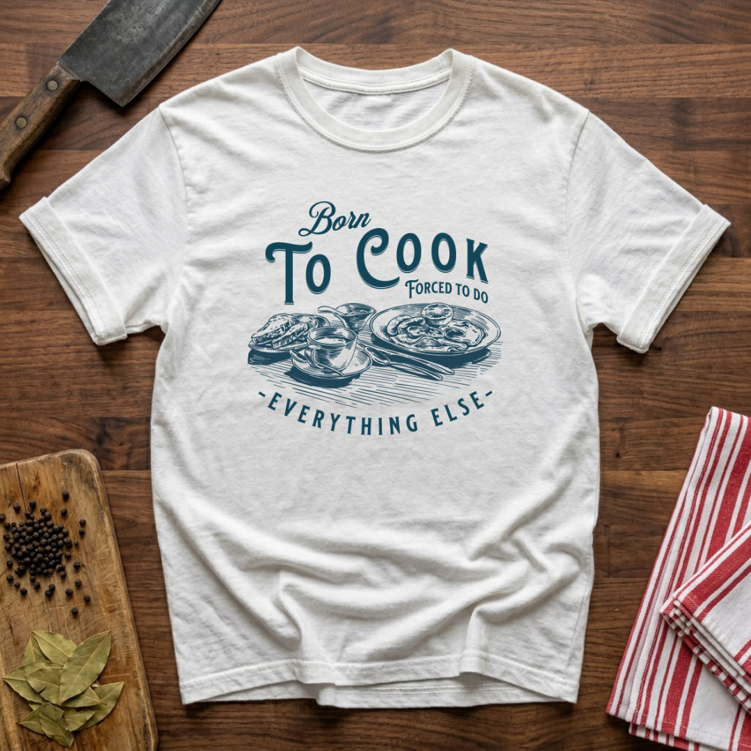 Born To Cook T-Shirt